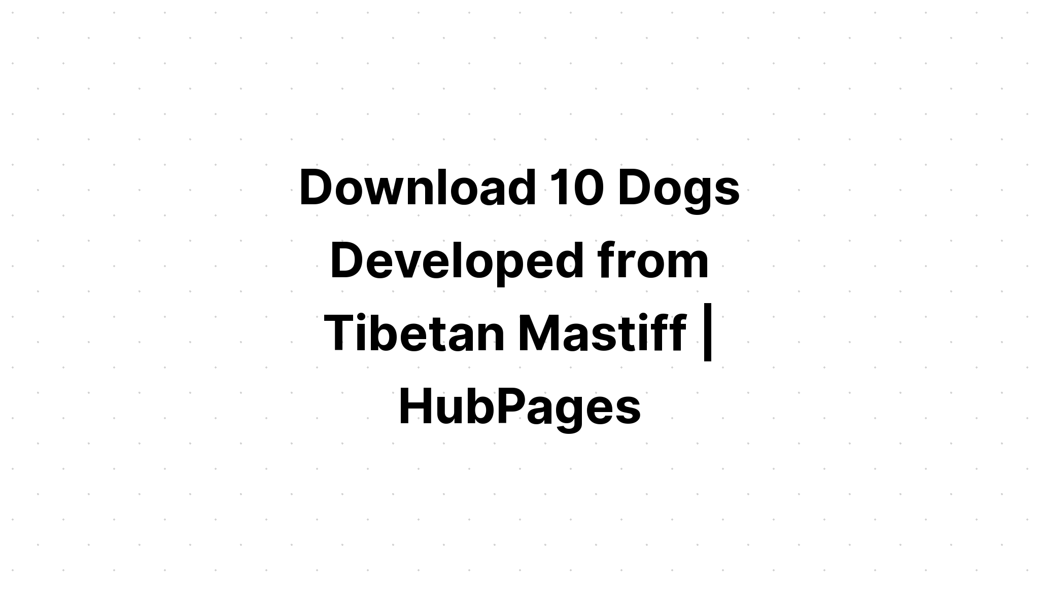 Download Mastiff Dog SVG File